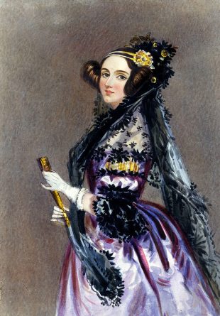 Ada Lovelace - mathematician - chiefly known for her work on Charles Babbage's proposed mechanical general-purpose computer